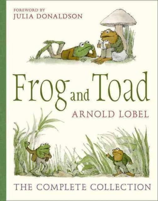 Arnold Lobel - Frog and Toad : The Complete Collection - Hardback