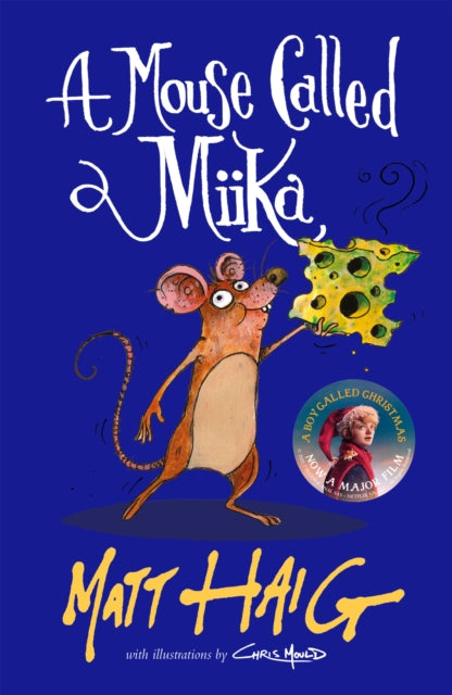 Matt Haig - A Mouse Called Miika - Paperback