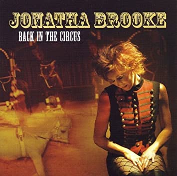 Jonatha Brooke - Back In The Circus - Used CD