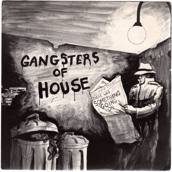 Gangsters Of House - (There Was) Something Going On - Used Vinyl Rec
