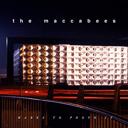 Maccabees - Marks To Prove It - New CD