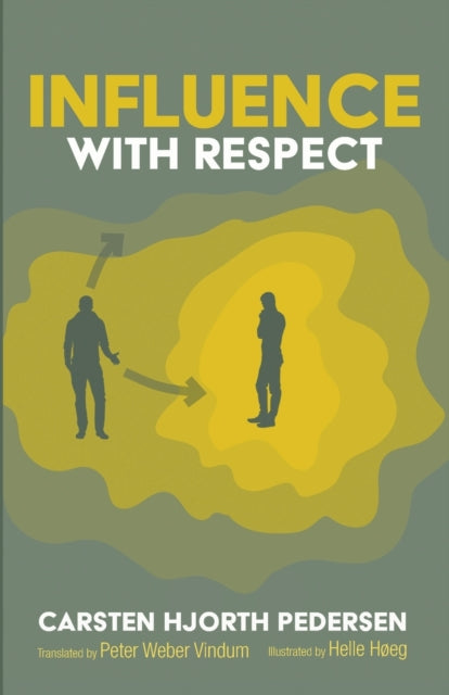 Pedersen - Influence with Respect - New paperback or softback