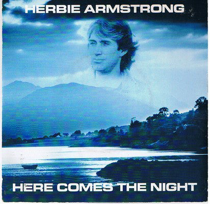 Herbie Armstrong - Here Comes The Night - Used Vinyl Record 7"