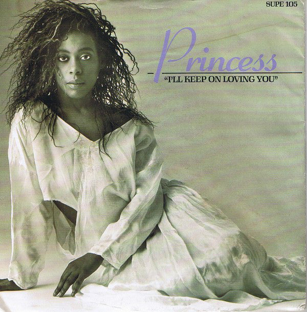 Princess - I'll Keep On Loving You - Used Vinyl Record 7"