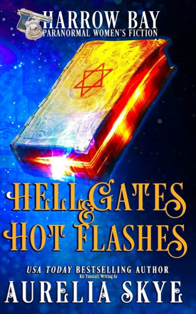 unstall - Hell Gates & Hot Flashes  Paranormal Women's Fiction - New p