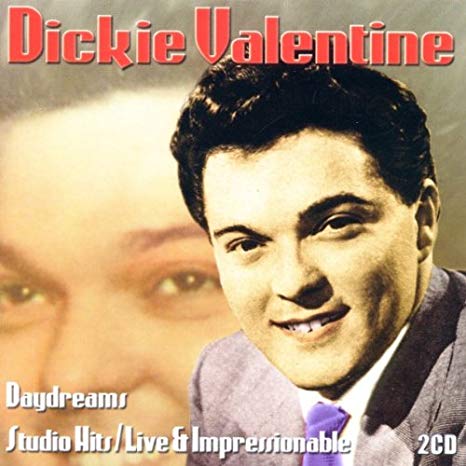 Dickie Valentine - Daydreams Studio Hits/live And... - CD