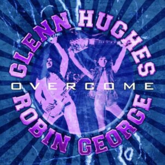 GLENN HUGHES & ROBIN GEORGE - OVERCOME CD  RELEASE DATE 24/11/23 (THIS C