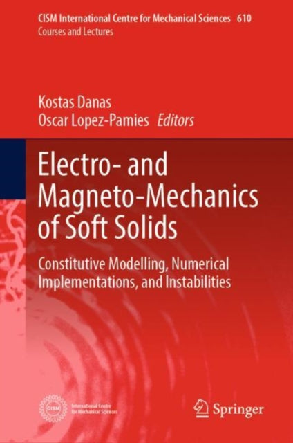 Danas - Electro- and Magneto-Mechanics of Soft Solids   Constitutive M