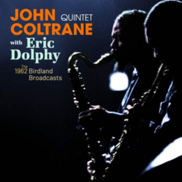 John Coltrane Quinte - Complete 1962 - Birdland Broadcasts - CD