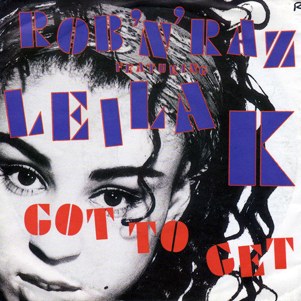 Rob 'N' Raz - Got To Get - Used Vinyl Record 7"