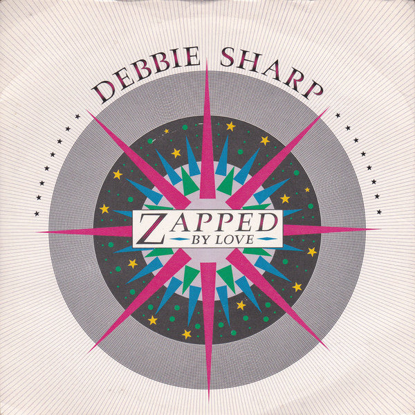Debbie Sharp - Zapped By Love - Used Vinyl Record 7"