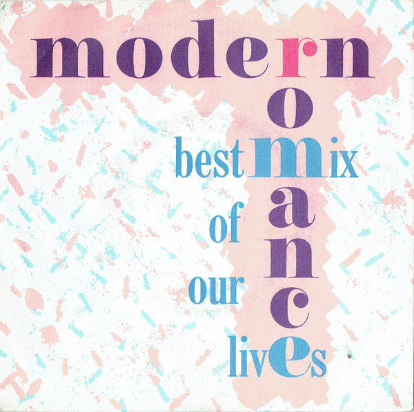 Modern Romance - Best Mix Of Our Lives - Used Vinyl Record 7"