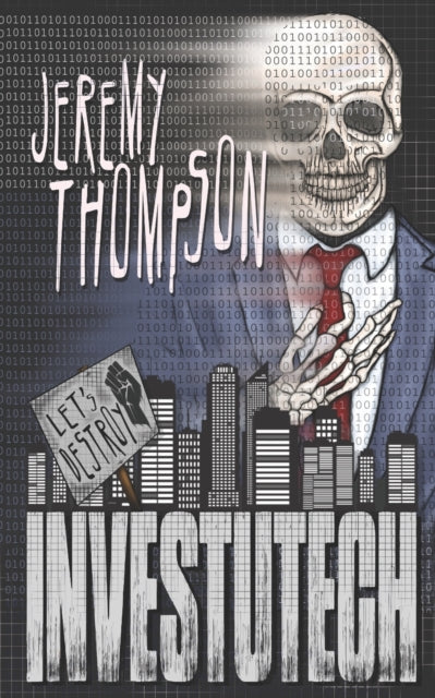ompson - Let's Destroy Investutech - New paperback or softback