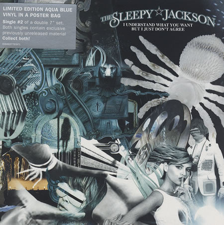 Sleepy Jackson - I Understand What You Want But I Just Don't Agree -