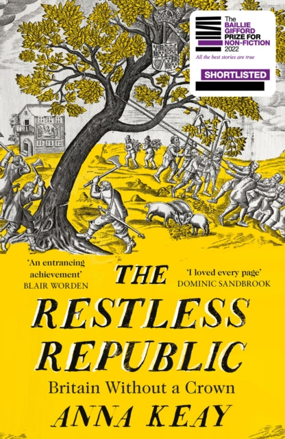 Anna Keay - Restless Republic : Britain without a Crown - Paperback