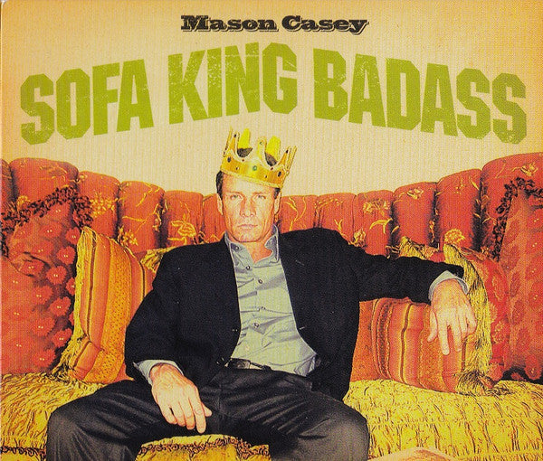 Mason Casey - Sofa King Badass - Used CD