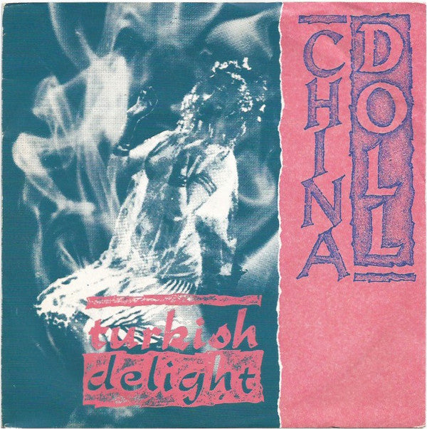 China Doll - Turkish Delight - Used Vinyl Record 7"