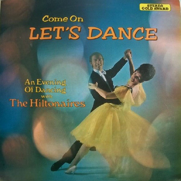 Hiltonaires - Come On, Let's Dance - Used Vinyl Record