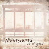 NIGHTLIGHTS - SO IT GOES - CD