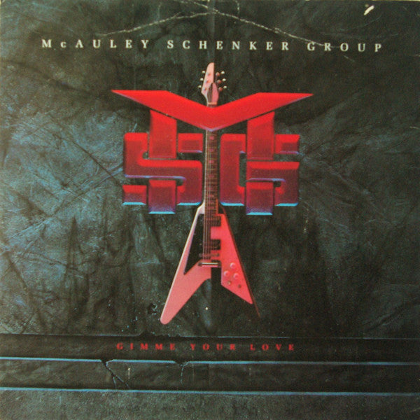 McAuley Schenker Gro - Gimme Your Love - Used Vinyl Record 7"