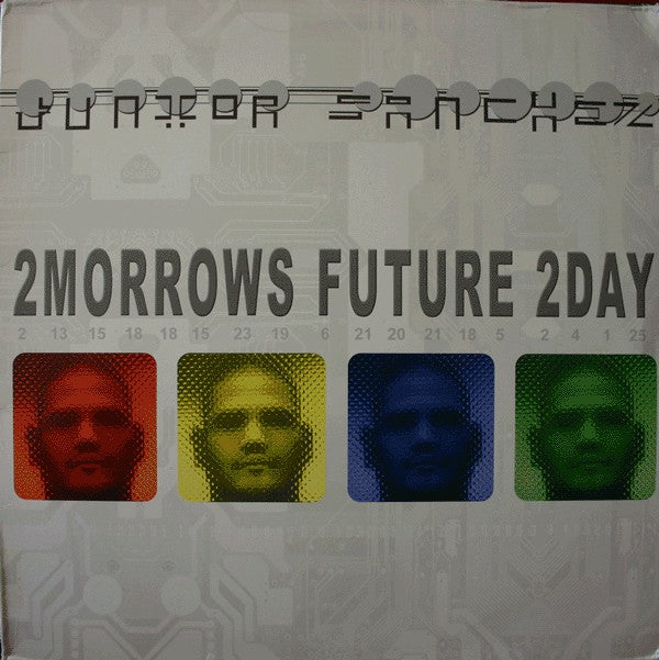 Junior Sanchez - 2Morrows Future 2Day - Used Vinyl Record 12"