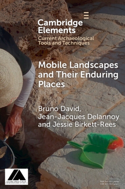 Jessie Birkett-Rees - Mobile Landscapes and Their Enduring Places - Ne