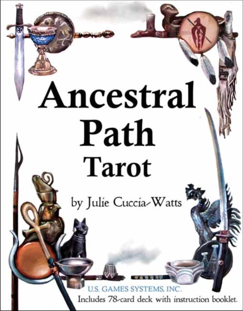 Julie Cuccia-Watts - Ancestral Path Tarot - New Cards