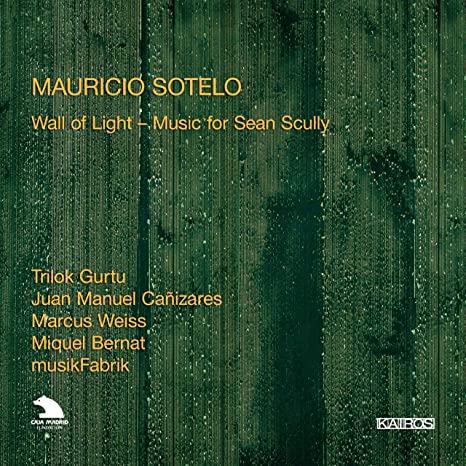 Mauricio Sotelo - Wall Of Light - Music For Sean Scully - CD
