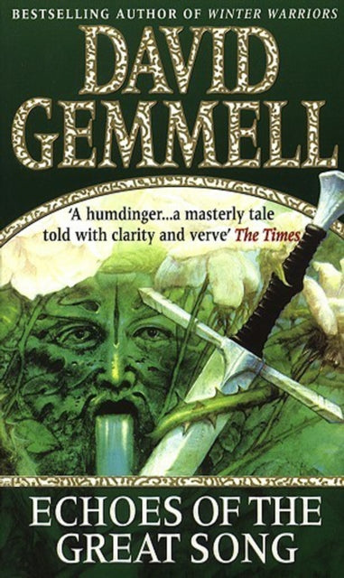 David Gemmell - Echoes Of The Great Song : Heroic Fantasy - Paperback