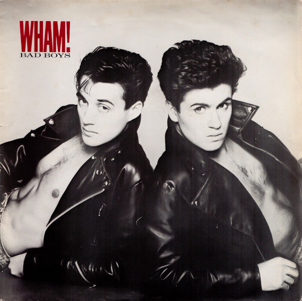 Wham! - Bad Boys - Used Vinyl Record 7"