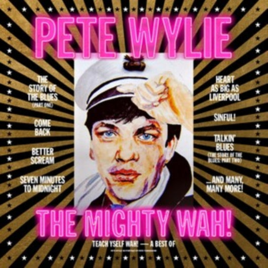 Pete Wylie & The Mig - Teach Yself WAH! - A Best of - CD