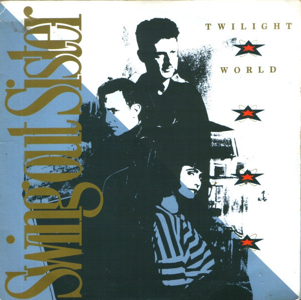 Swing Out Sister - Twilight World - Used Vinyl Record 7"