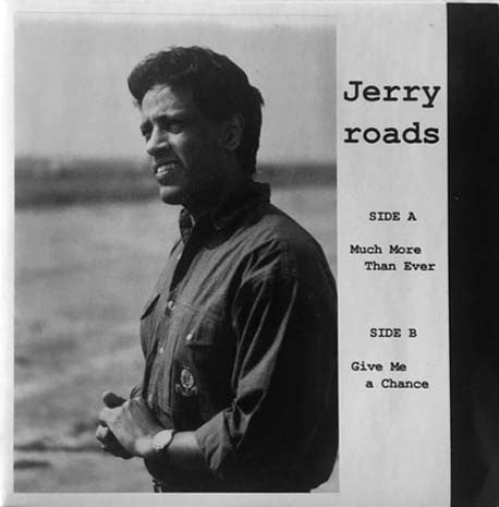 Jerry Roads - Much More Than Ever / Give Me A Chance - Used Vinyl Re