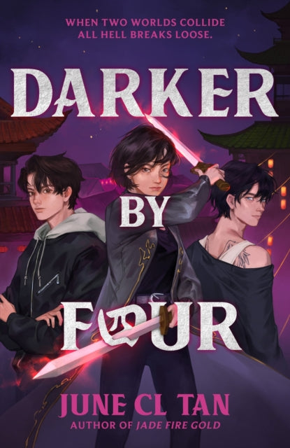 June CL Tan - Darker By Four : a thrilling, action-packed urban YA fan