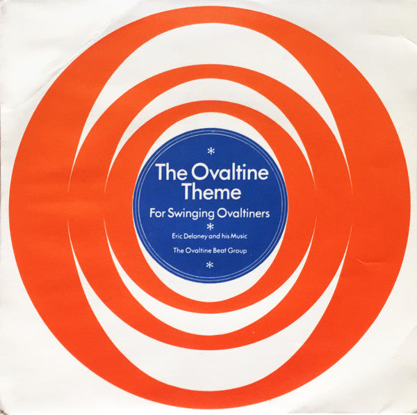 Eric Delaney And His - Ovaltine Theme For Swinging Ovaltiners - Used
