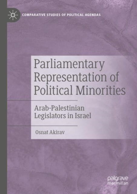 Akirav - Parliamentary Representation of Political Minorities   Arab-P