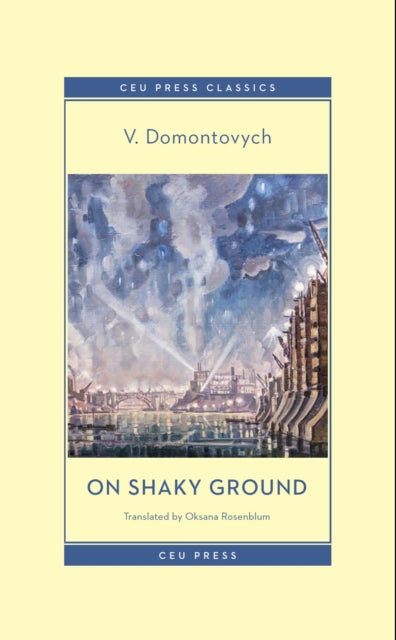 V. Domontovych - On Shaky Ground - New Paperback