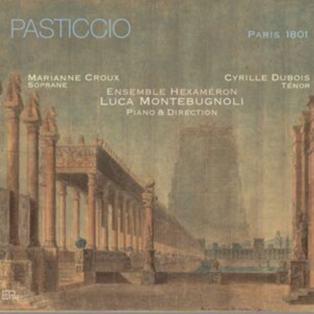 ENSEMBLE HEXAMERON; - PASTICCIO - CD