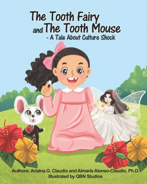 Alonso-Claudio - Tooth Fairy and The Tooth Mouse - A Tale About Cultur