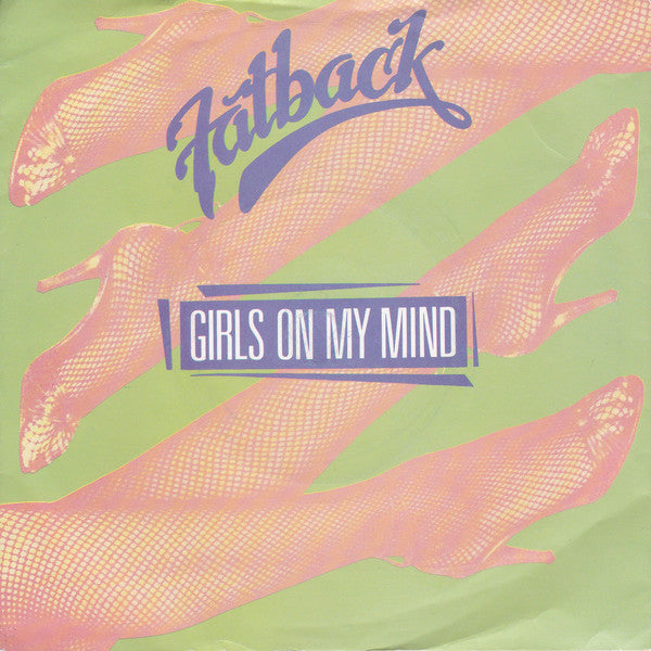 Fatback Band - Girls On My Mind - Used Vinyl Record 7"