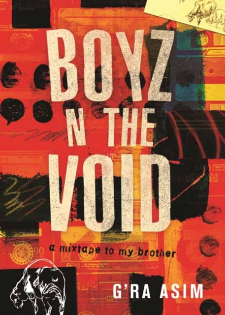 G'ra Asim - Boyz n the Void : A Mixtape to My Brother - Paperback