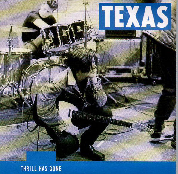 Texas - Thrill Has Gone - Used Vinyl Record 7"
