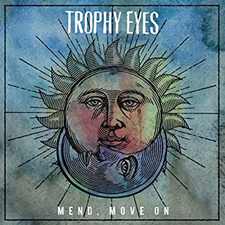 TROPHY EYES - MEND, MOVE ON - CD ALBUM