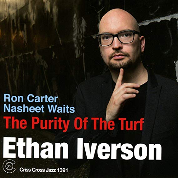 Ethan Iverson - Purity Of The Turf - CD