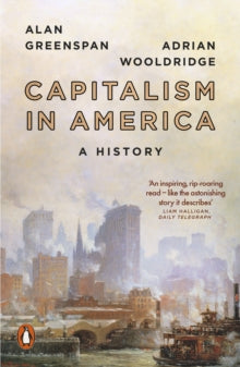Adrian Wooldridge - Capitalism in America : A History - New Paperback