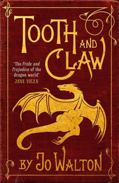 Jo Walton - Tooth and Claw - Paperback