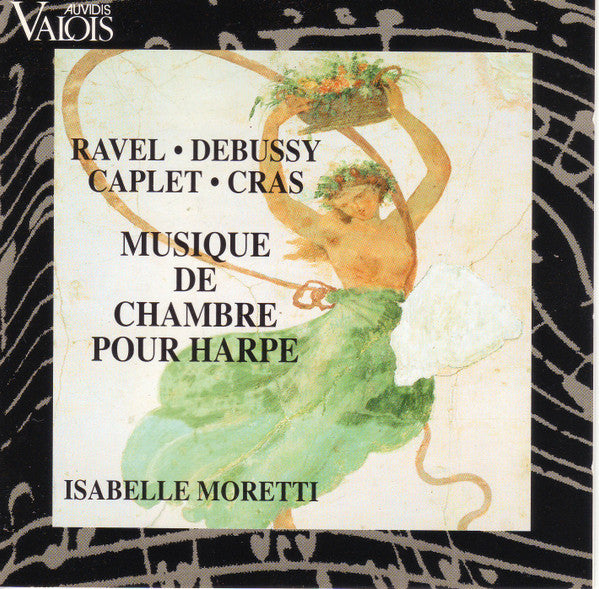 Maurice Ravel - Musique de Chambre, Pour Harpe: Ravel, Debussy, Caple