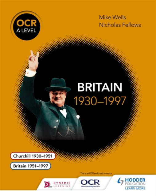 Nicholas Fellows - OCR A Level History: Britain 1930-1997 - Paperback