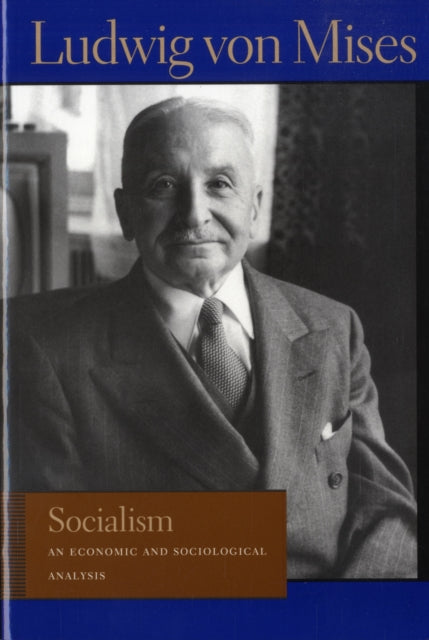 Ludwig Von Mises - Socialism - Paperback