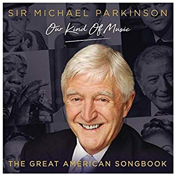 Various Artists - Sir Michael Parkinson - Our Kind of Music - CD3